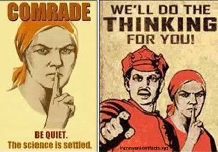 comrade-the science is settled, let us do the thinking