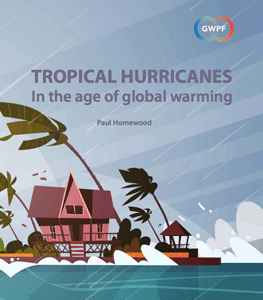 Paul Homewood, Tropical Hurricanes, GWPF report