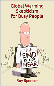 The end is not near, by Roy Spencer